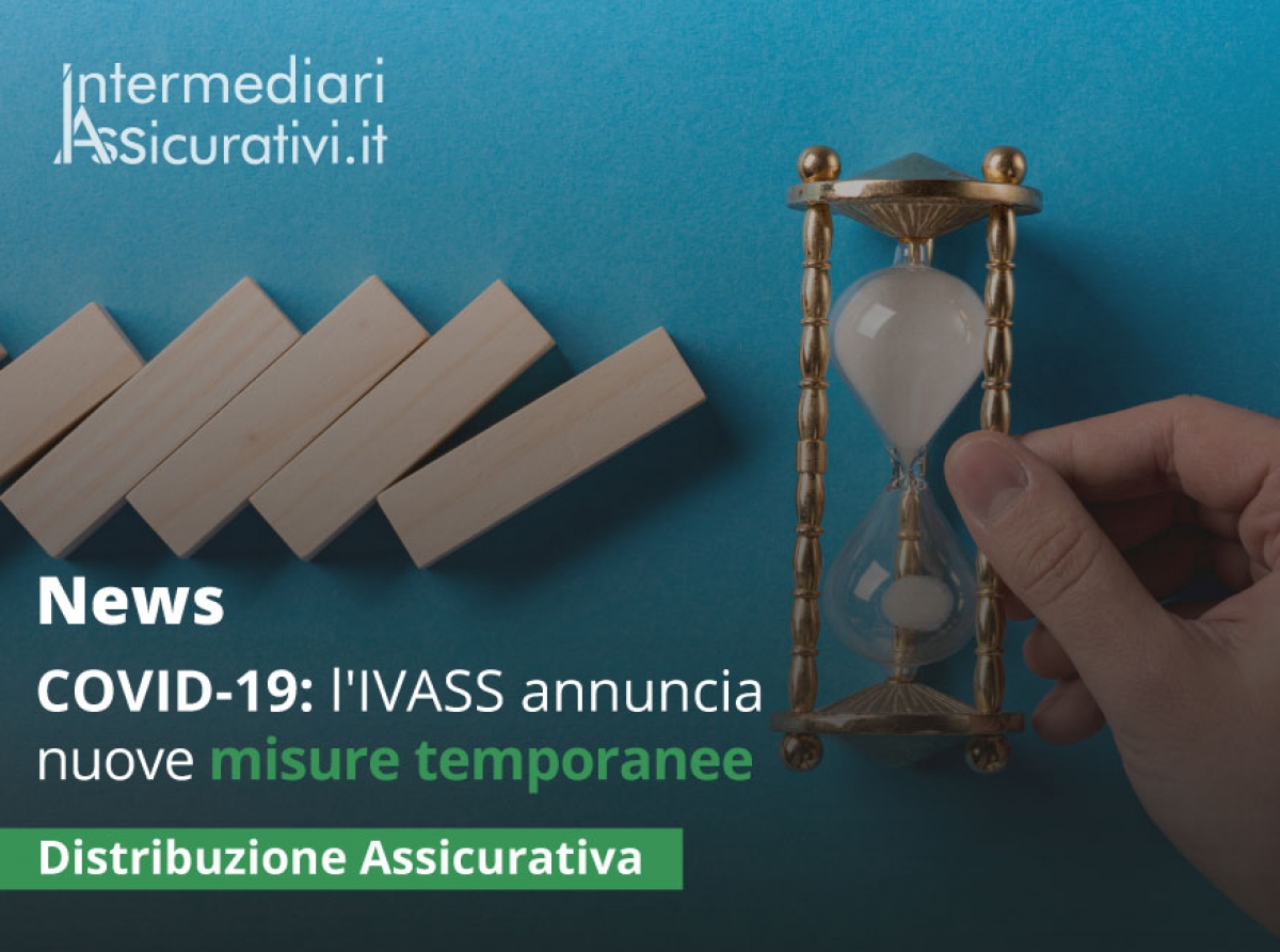 COVID-19: l'IVASS annuncia nuove misure temporanee